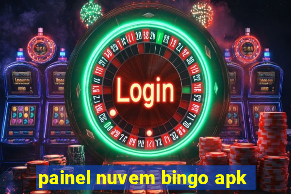 painel nuvem bingo apk